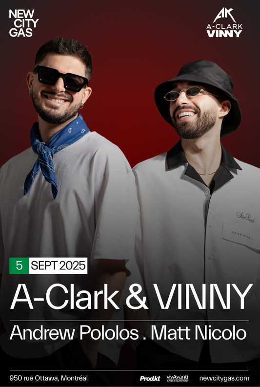 A-CLARK & VINNY LIVE IN MONTREAL
